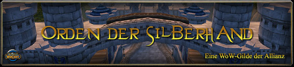 Orden der Silberhand - Eine WoW-Gilde der Allianz